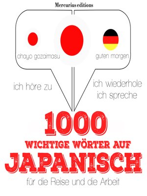 cover image of 1000 wichtige Wörter auf Japanisch für die Reise und die Arbeit